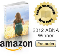 2012 Amazon Breakthrough Novel Award winning novel On Little Wings by Regina Sirois - 2012 ABNA Young Adult Winner